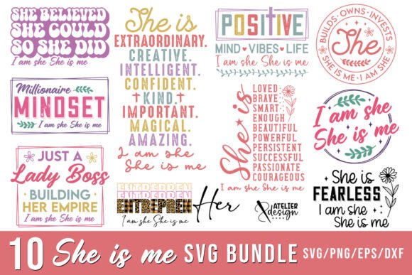Download She is Me SVG Bundle, Postive Quotes PNG - She is me svg Collection