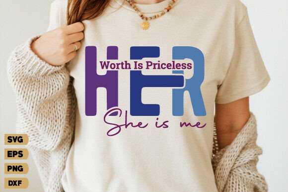 Download Her Worth is Priceless She is Me Svg Png - Premium Bundle