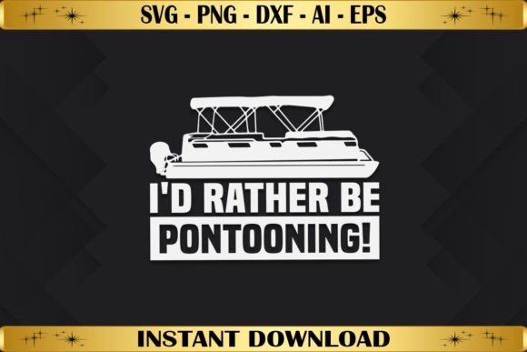 Download I'd Rather Be Pontooning - I'd rather be pontooning Collection