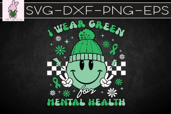 Download I Wear Green for Mental Health SVG - Mental health svg Collection