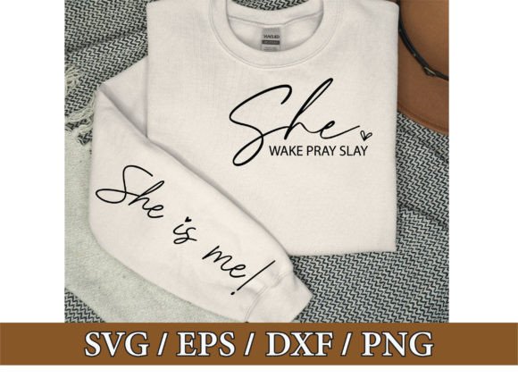 Download She Wake Pray Slay, She is Me Svg,Sleeve - Premium Resources