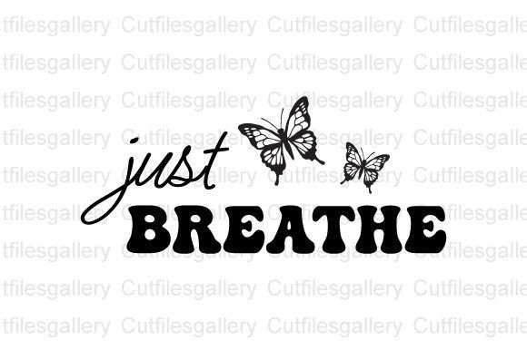 Download Just Breathe SVG, Mental Health SVG - Mental health svg Collection