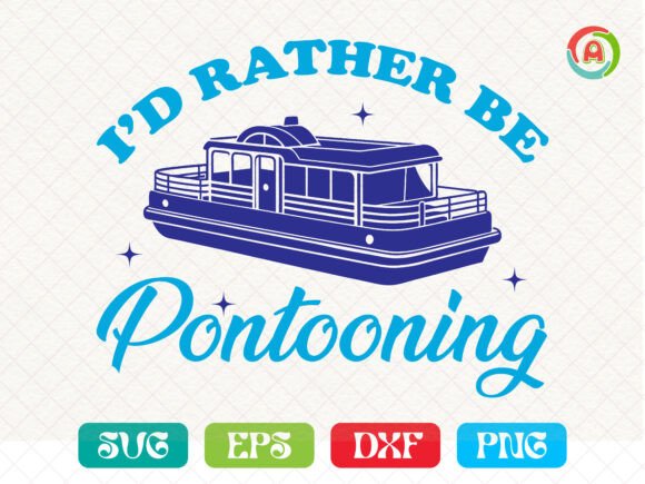 Download I’d Rather Be Pontooning - Premium Resources